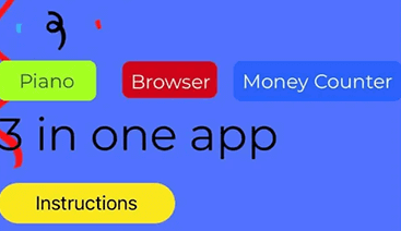 This app has a lot of things like money counter, piano, and a browser.